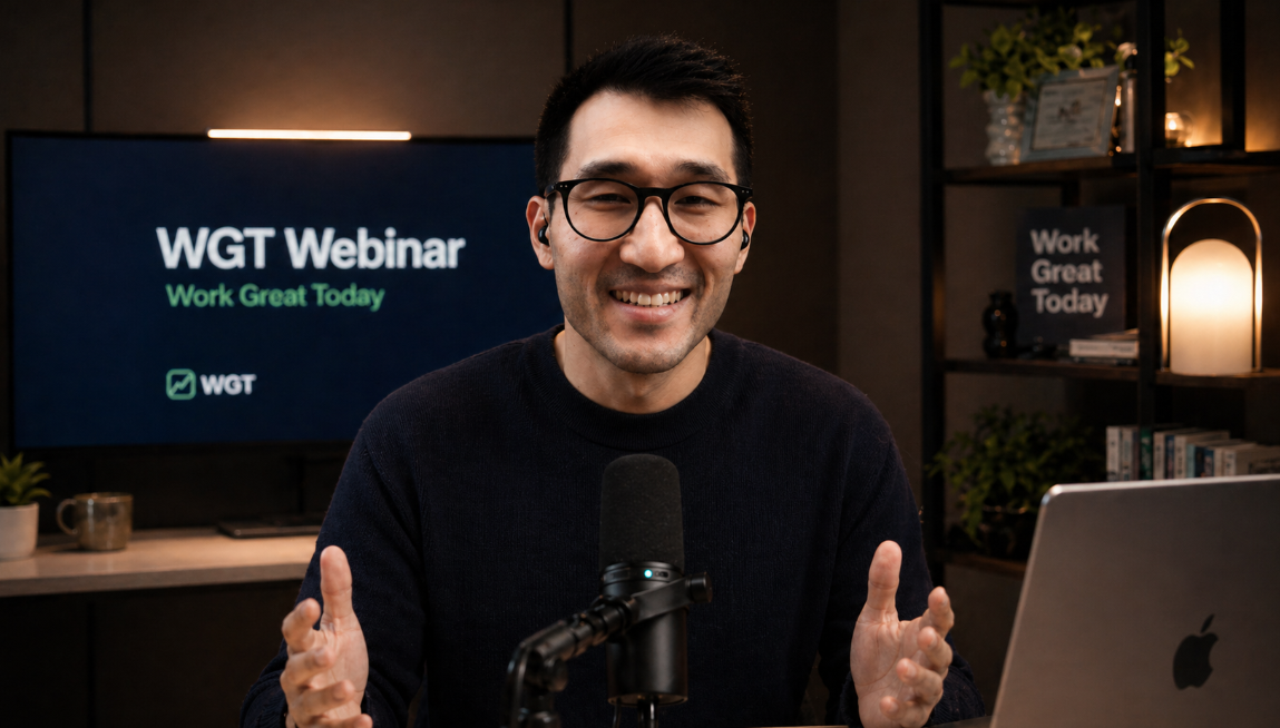 Join the Monthly Work Great Today Webinar